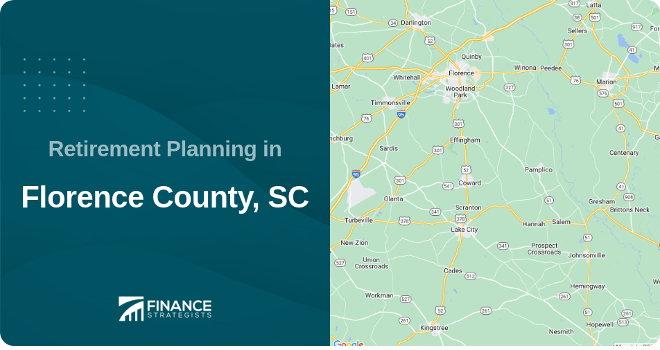 Retirement Planning in Florence County, SC
