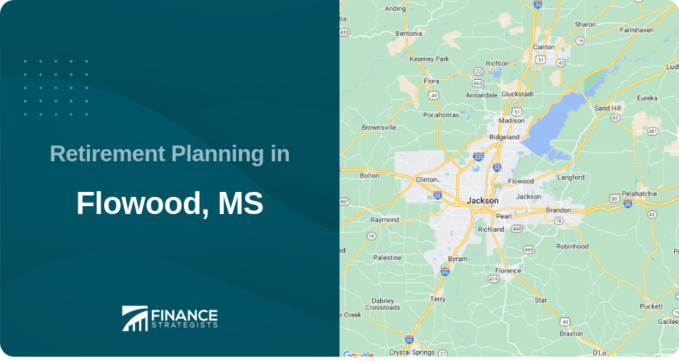 Retirement Planning in Flowood, MS