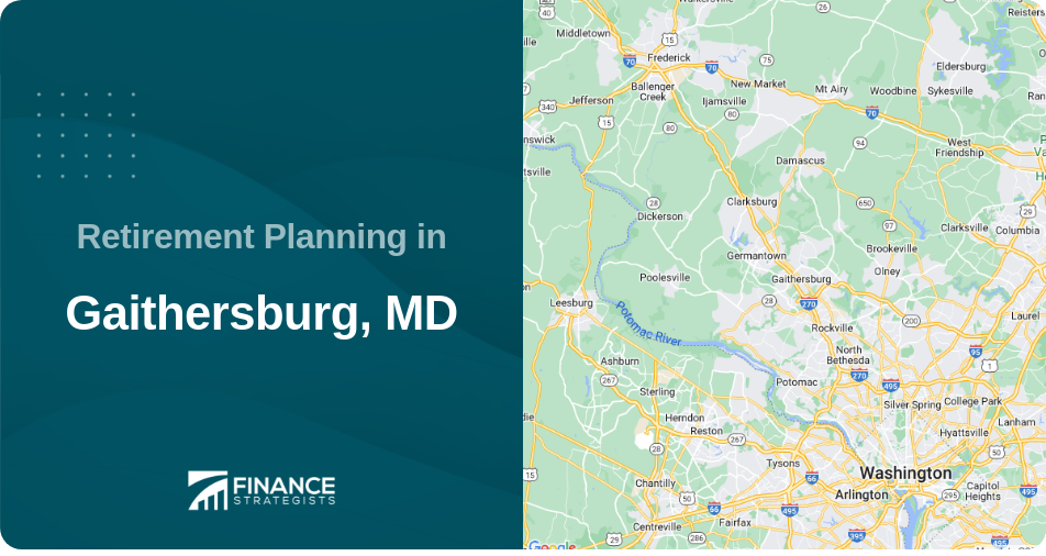 Retirement Planning in Gaithersburg, MD
