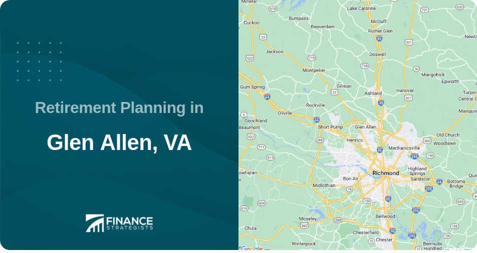 Retirement Planning in Glen Allen, VA