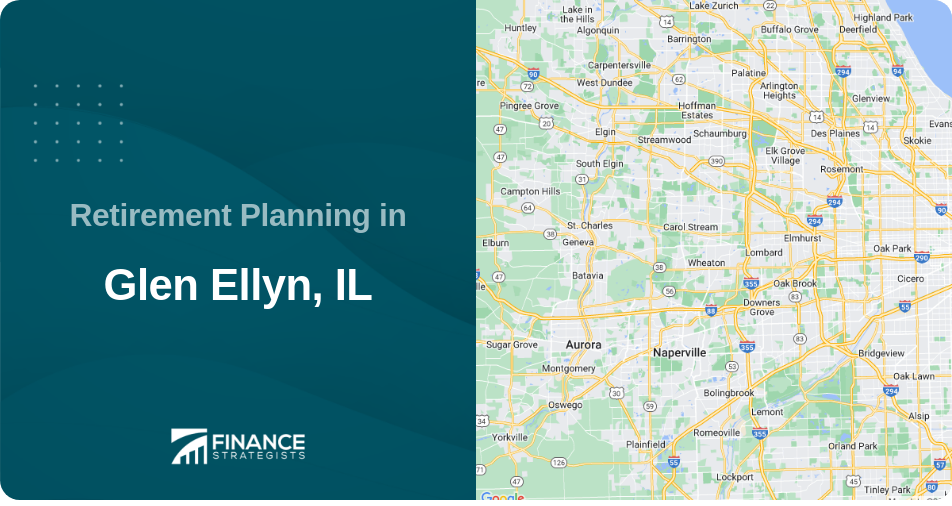 Retirement Planning in Glen Ellyn, IL