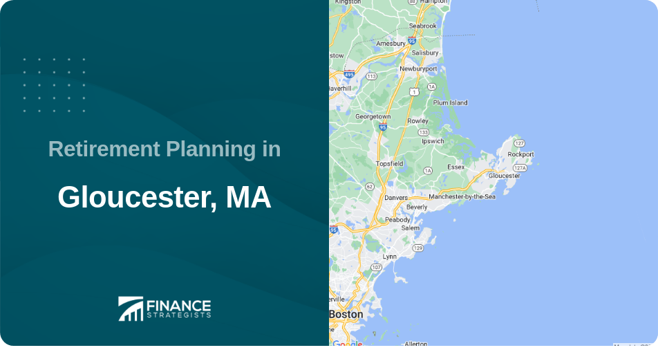 Retirement Planning in Gloucester, MA