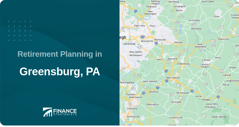 Retirement Planning in Greensburg, PA
