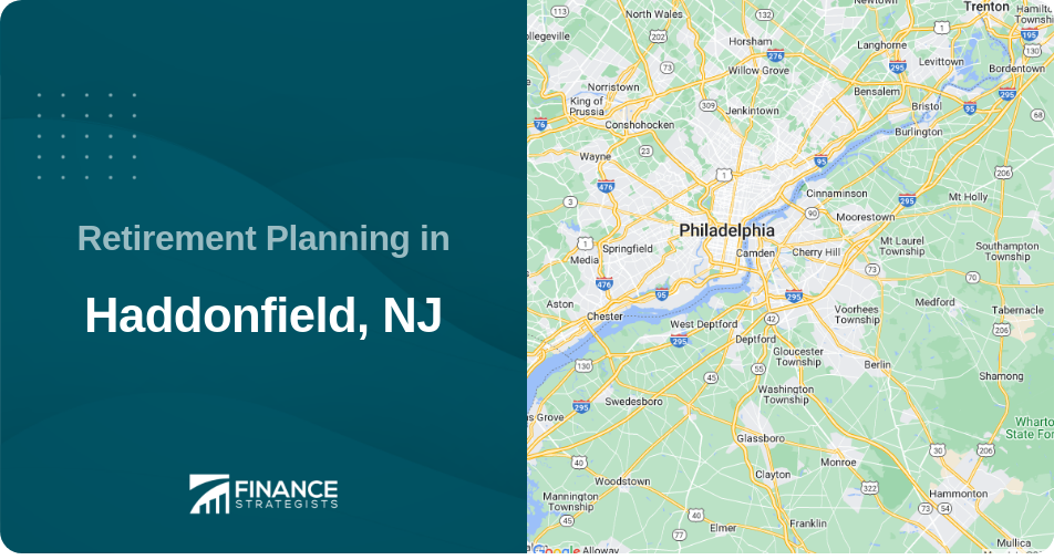 Retirement Planning in Haddonfield, NJ