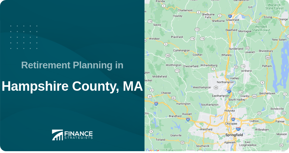 Retirement Planning in Hampshire County, MA