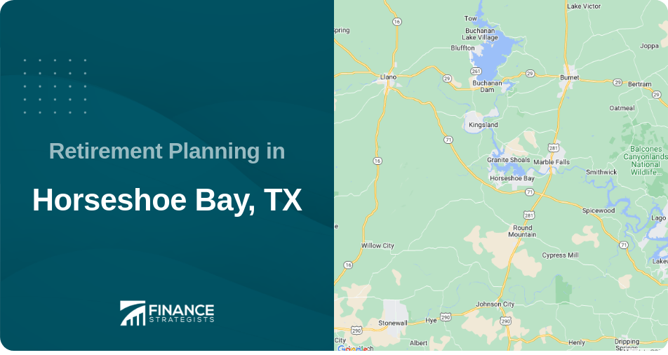 Retirement Planning in Horseshoe Bay, TX