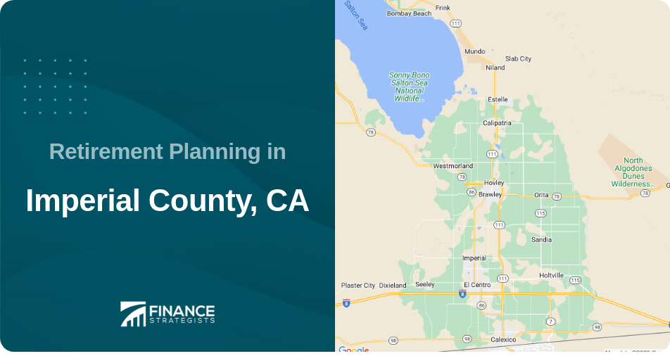 Retirement Planning in Imperial County, CA