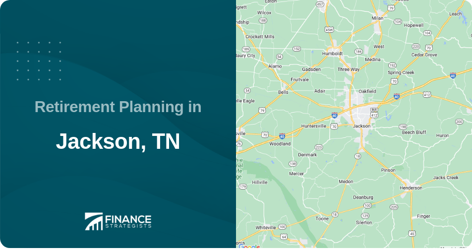 Retirement Planning in Jackson, TN