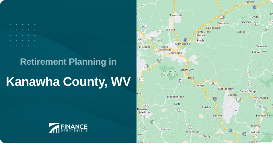 Retirement Planning in Kanawha County, WV