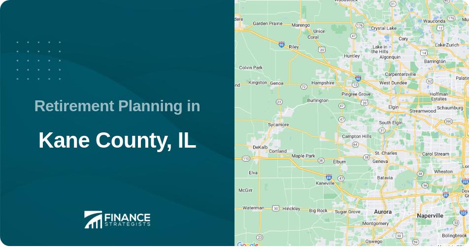 Retirement Planning in Kane County, IL