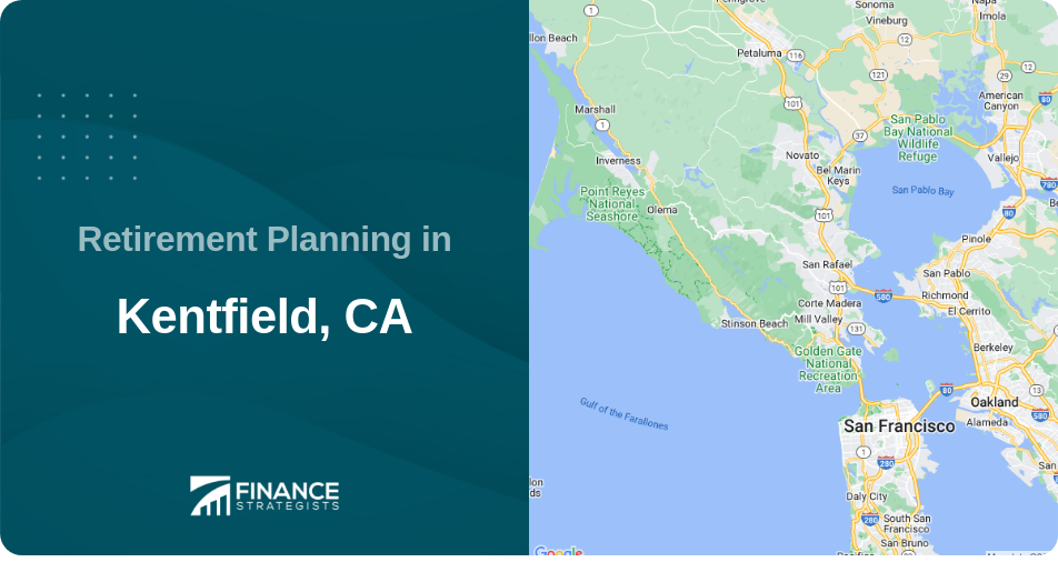 Retirement Planning in Kentfield, CA