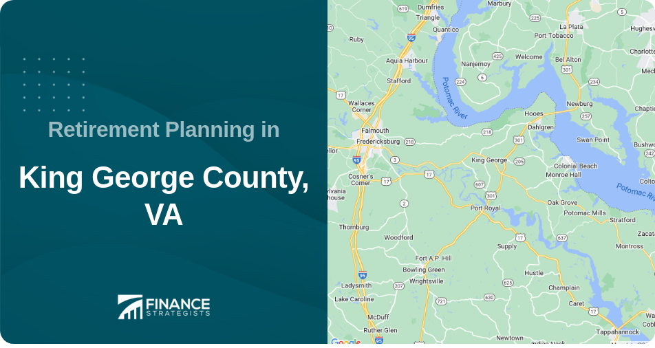 Retirement Planning in King George County, VA