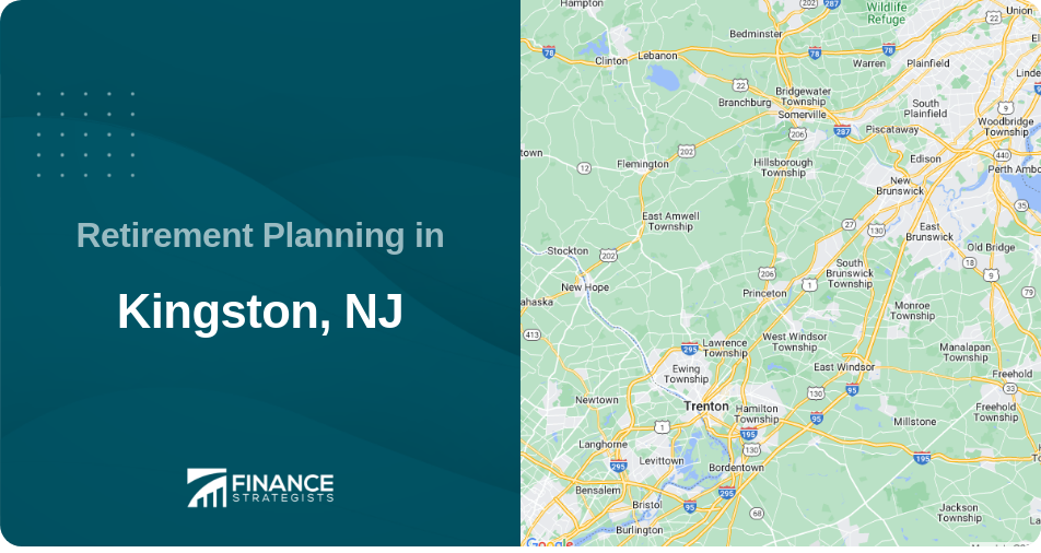 Retirement Planning in Kingston, NJ