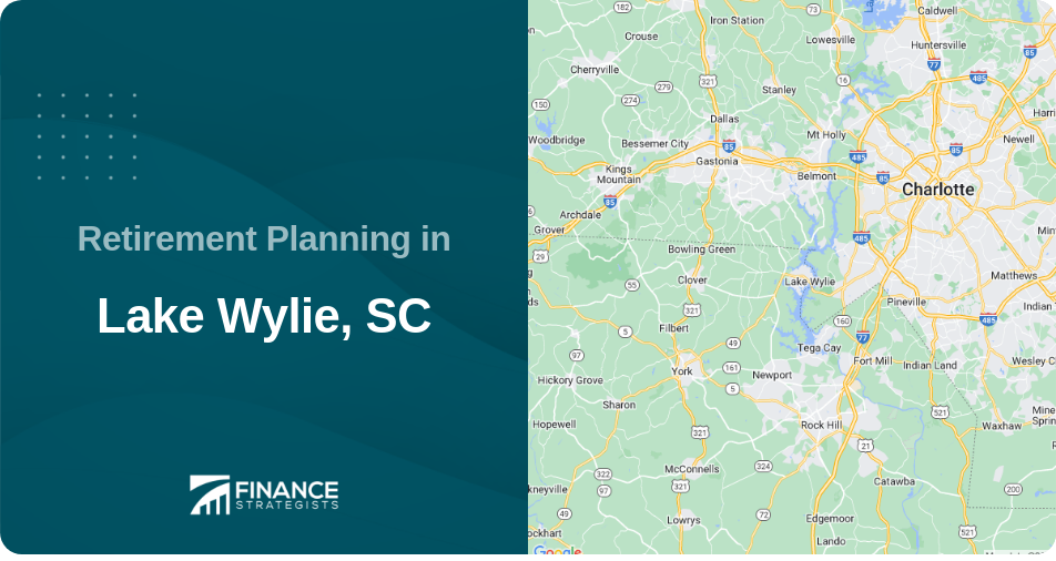 Retirement Planning in Lake Wylie, SC