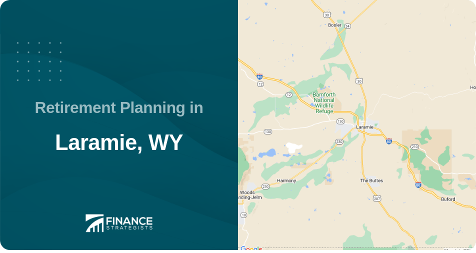 Retirement Planning in Laramie, WY