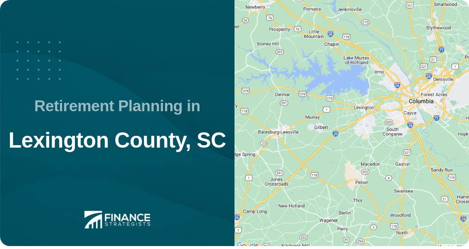 Retirement Planning in Lexington County, SC