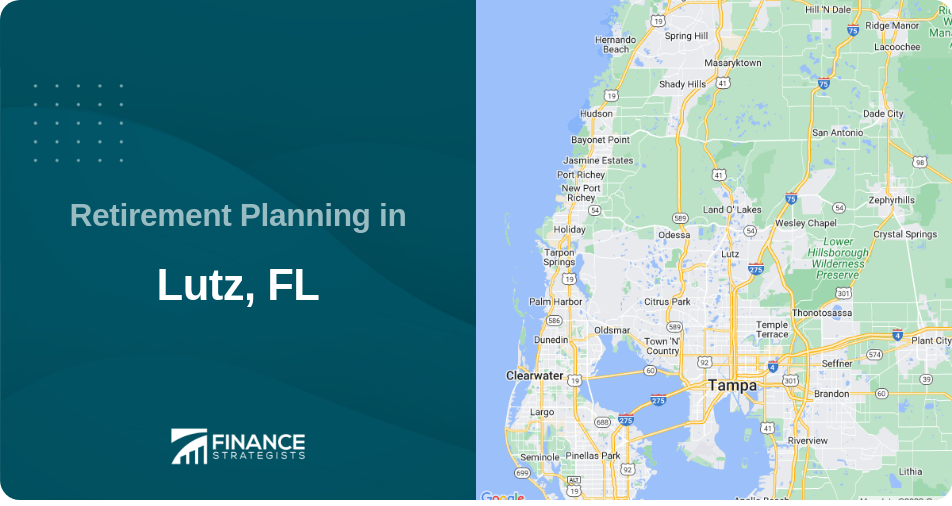 Retirement Planning in Lutz, FL