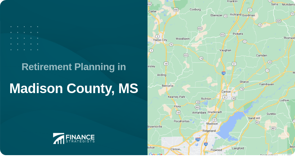 Retirement Planning in Madison County, MS