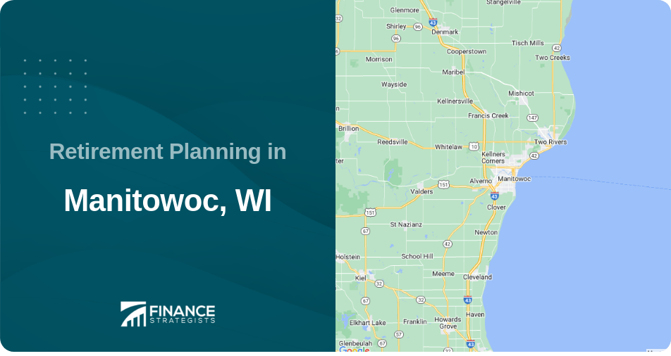 Retirement Planning in Manitowoc, WI