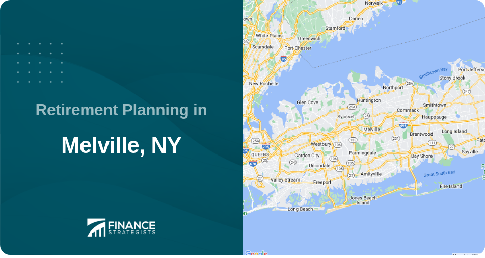 Retirement Planning in Melville, NY