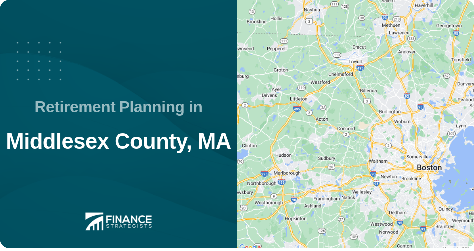 Retirement Planning in Middlesex County, MA