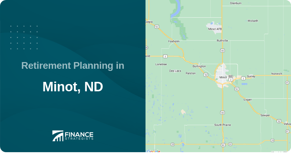 Retirement Planning in Minot, ND