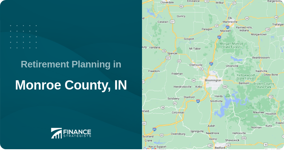 Retirement Planning in Monroe County, IN