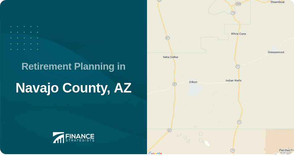 Retirement Planning in Navajo County, AZ