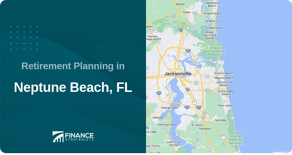 Retirement Planning in Neptune Beach, FL