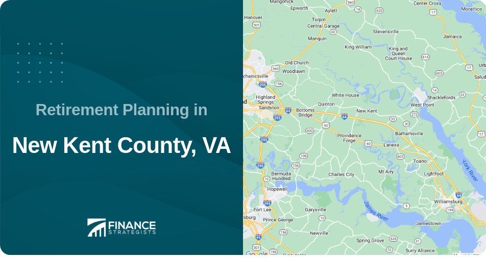 Retirement Planning in New Kent County, VA