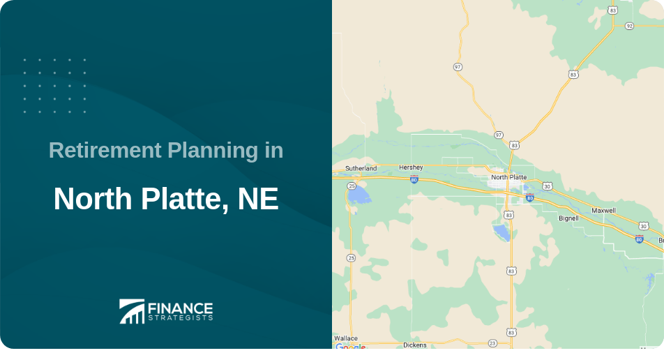 Retirement Planning in North Platte, NE