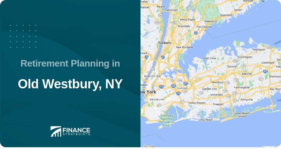 Retirement Planning in Old Westbury, NY