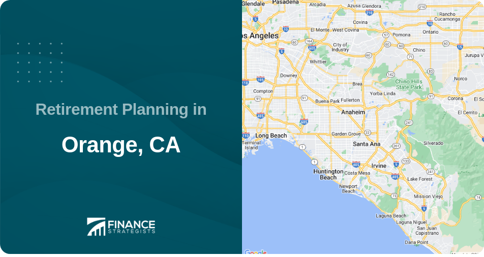 Retirement Planning in Orange, CA