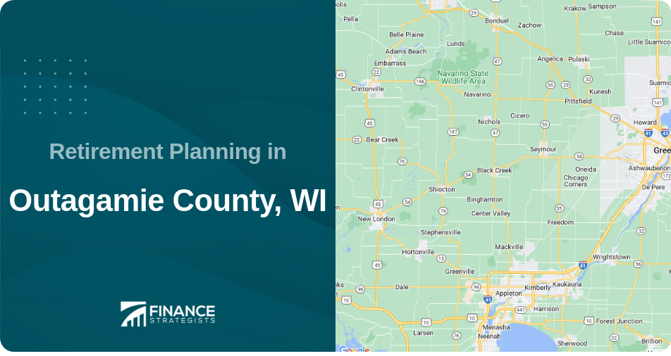 Retirement Planning in Outagamie County, WI