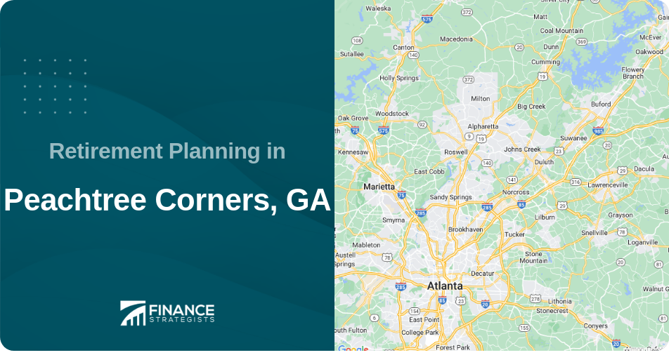 Retirement Planning in Peachtree Corners, GA
