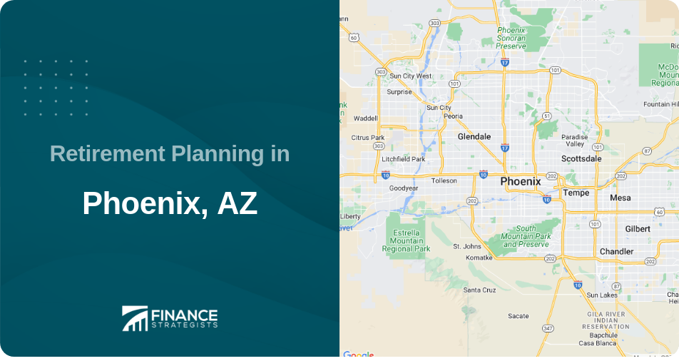 Retirement Planning in Phoenix, AZ