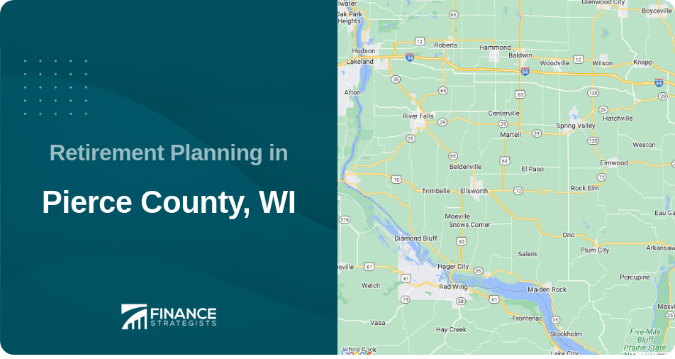 Retirement Planning in Pierce County, WI