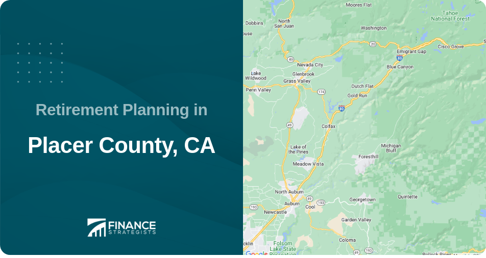 Retirement Planning in Placer County, CA