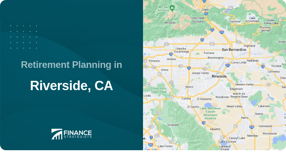 Retirement Planning in Riverside, CA