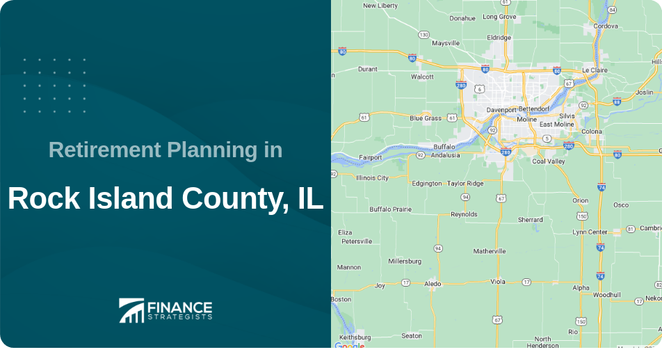 Retirement Planning in Rock Island County, IL