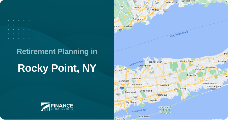 Retirement Planning in Rocky Point, NY