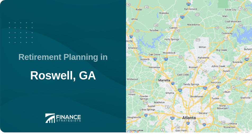 Retirement Planning in Roswell, GA