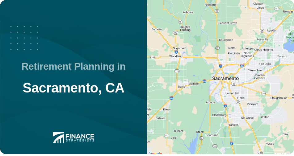 Retirement Planning in Sacramento, CA