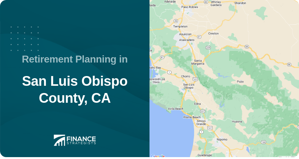 Retirement Planning in San Luis Obispo County, CA