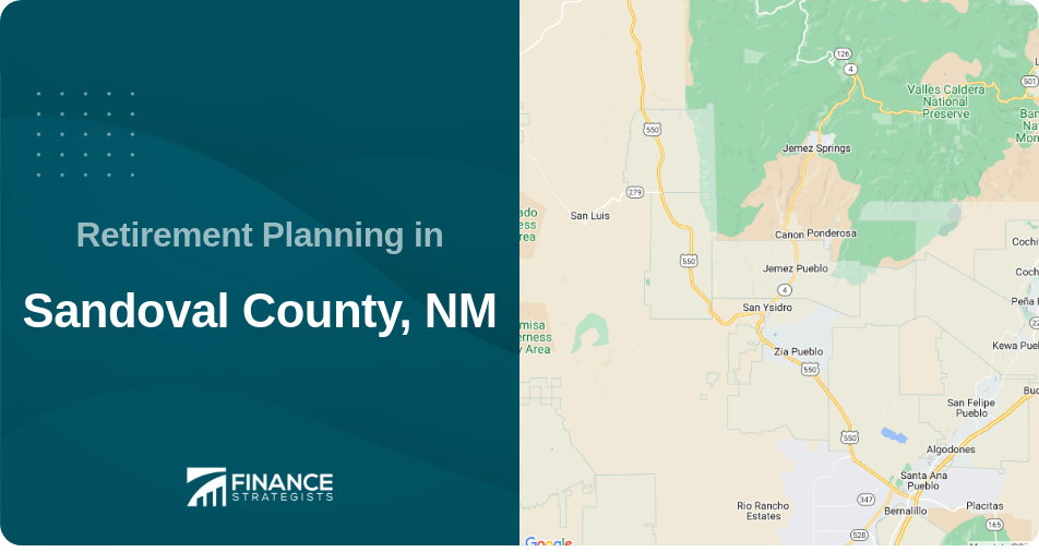 Retirement Planning in Sandoval County, NM