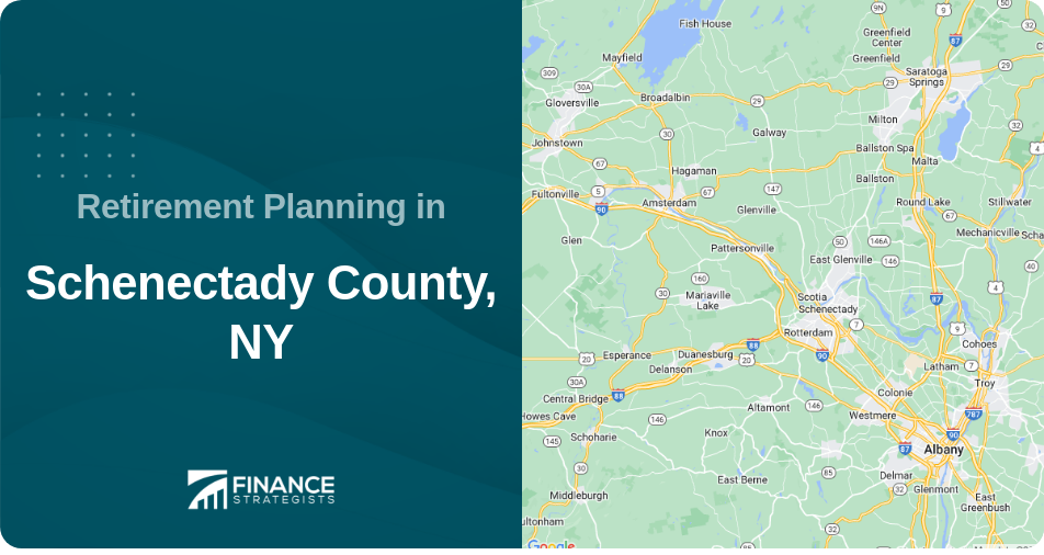 Retirement Planning in Schenectady County, NY