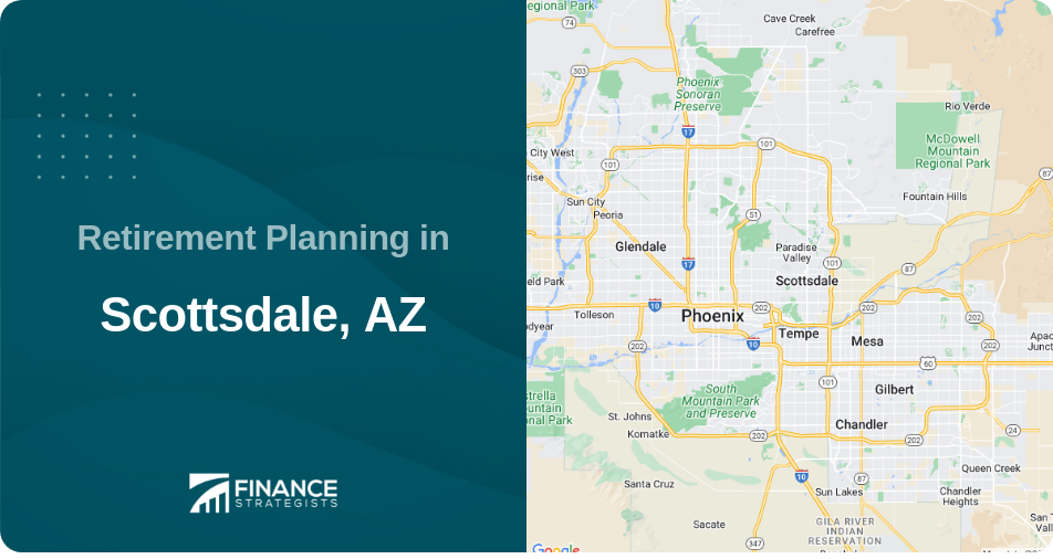 Retirement Planning in Scottsdale, AZ