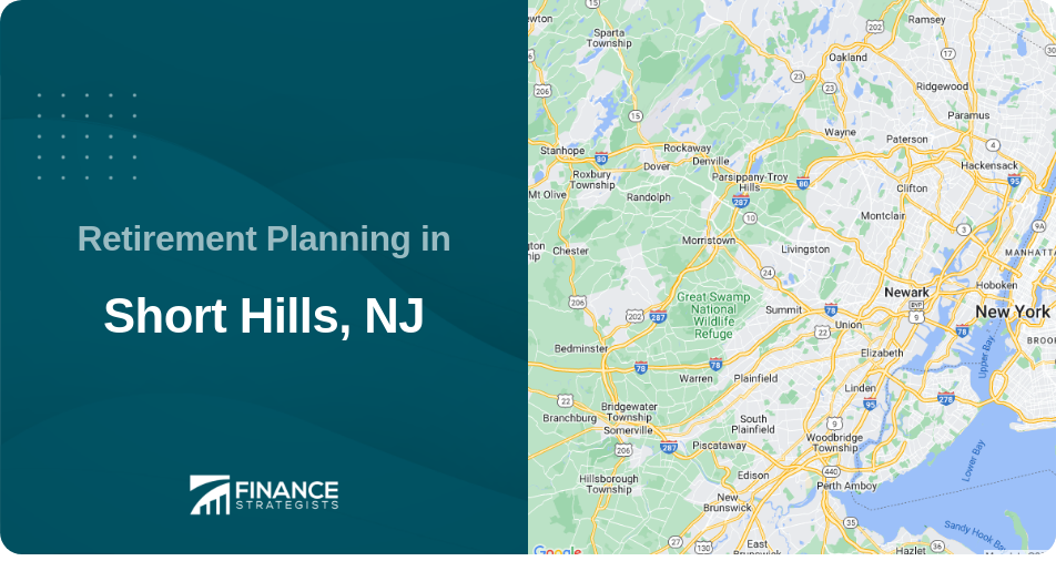 Retirement Planning in Short Hills, NJ