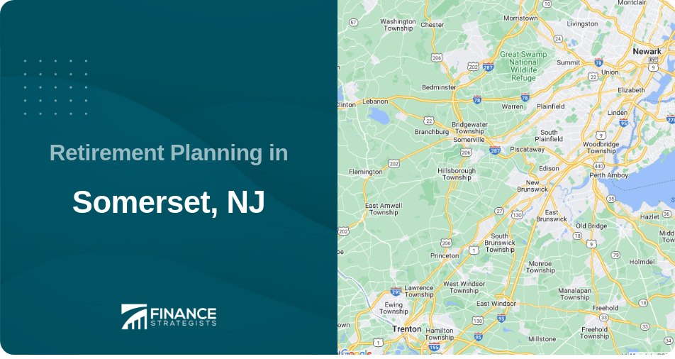 Retirement Planning in Somerset, NJ
