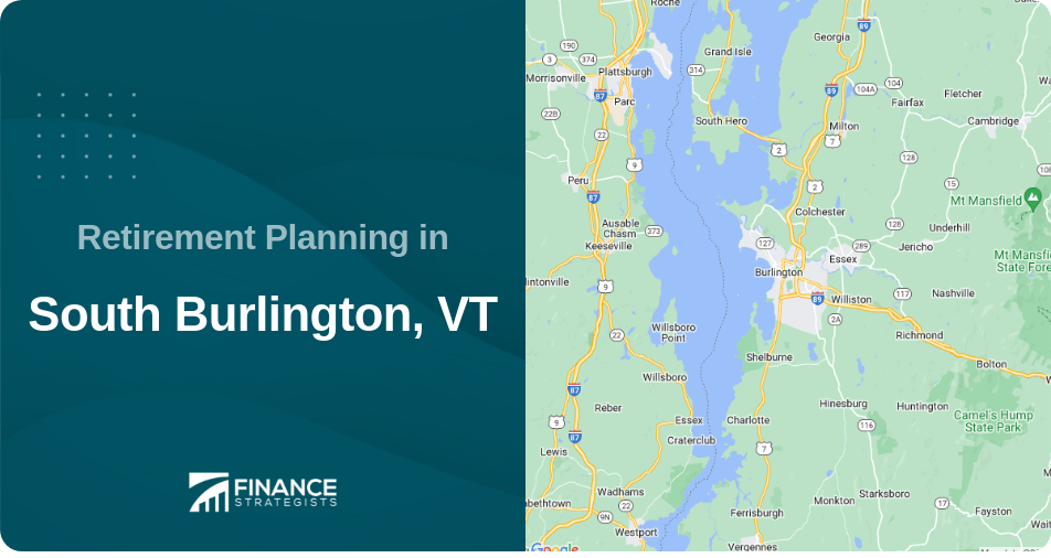 Retirement Planning in South Burlington, VT